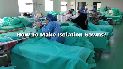 How To Make Isolation Gowns?