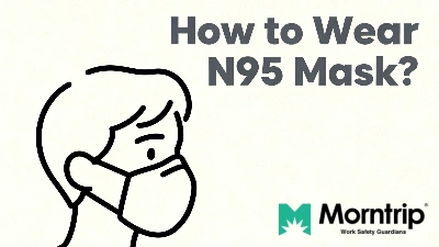 How to Wear an N95 Mask – Step-by-Step Guide