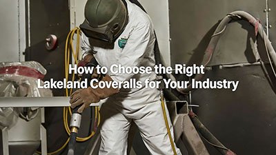 How to Choose the Right Lakeland Coveralls for Your Industry?