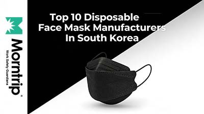 Top 10 Disposable Face Mask Manufacturers In South Korea