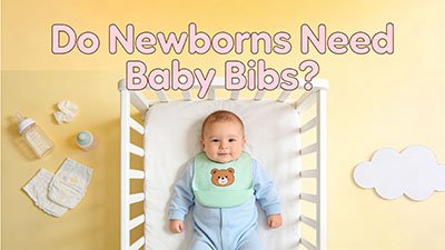 Do Newborns Need Baby Bibs? A Simple Guide To Drool And Spit-Up